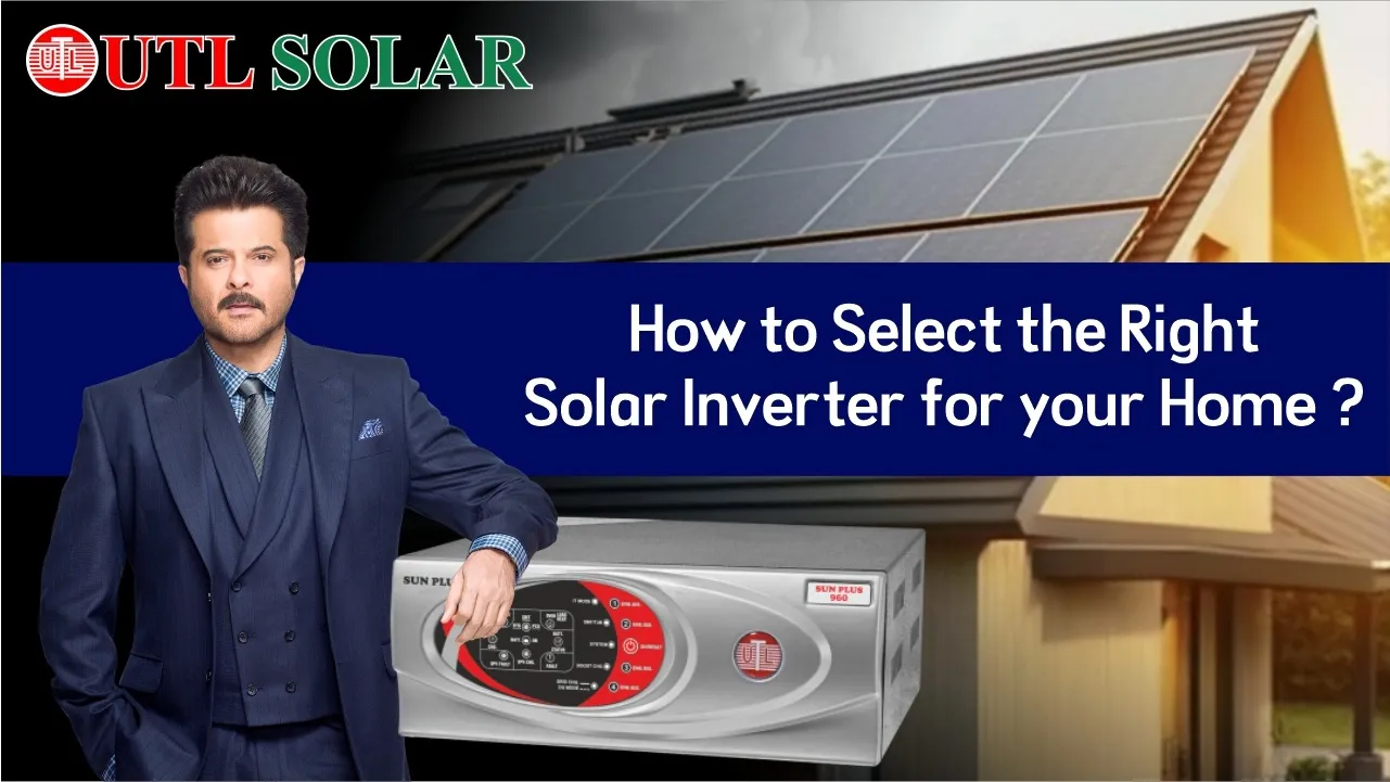 how-to-select-the-right-solar-inverter-for-home blog banner