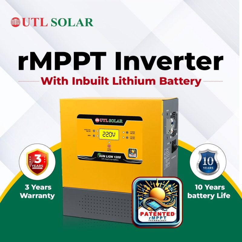 UTL Solar Sun Lion 1200 rMPPT Inverter with Inbuilt Lithium Battery – 3 Years Warranty and 10 Years Battery Life