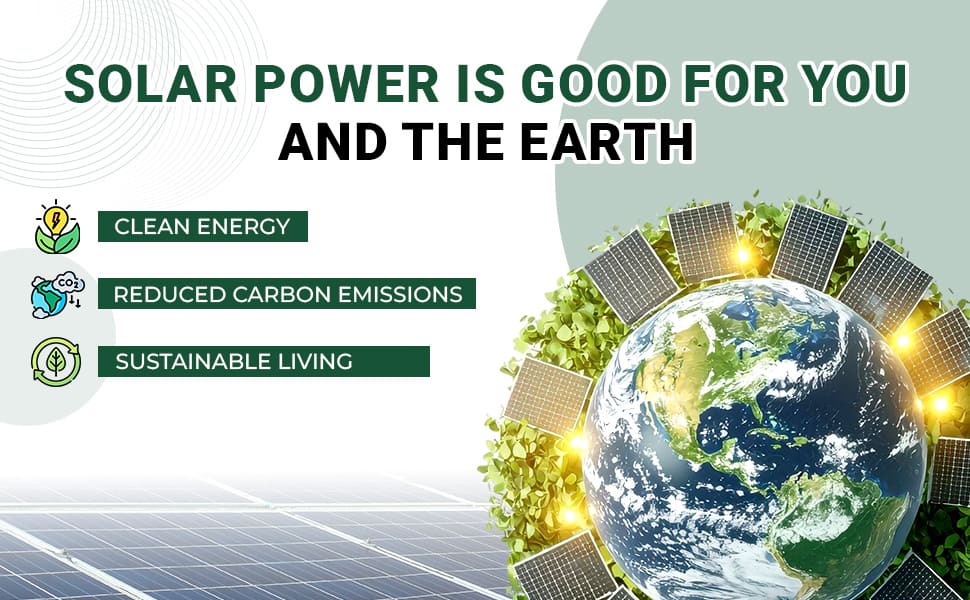 Solar power supports clean energy, reduces carbon emissions and promotes sustainable living.
