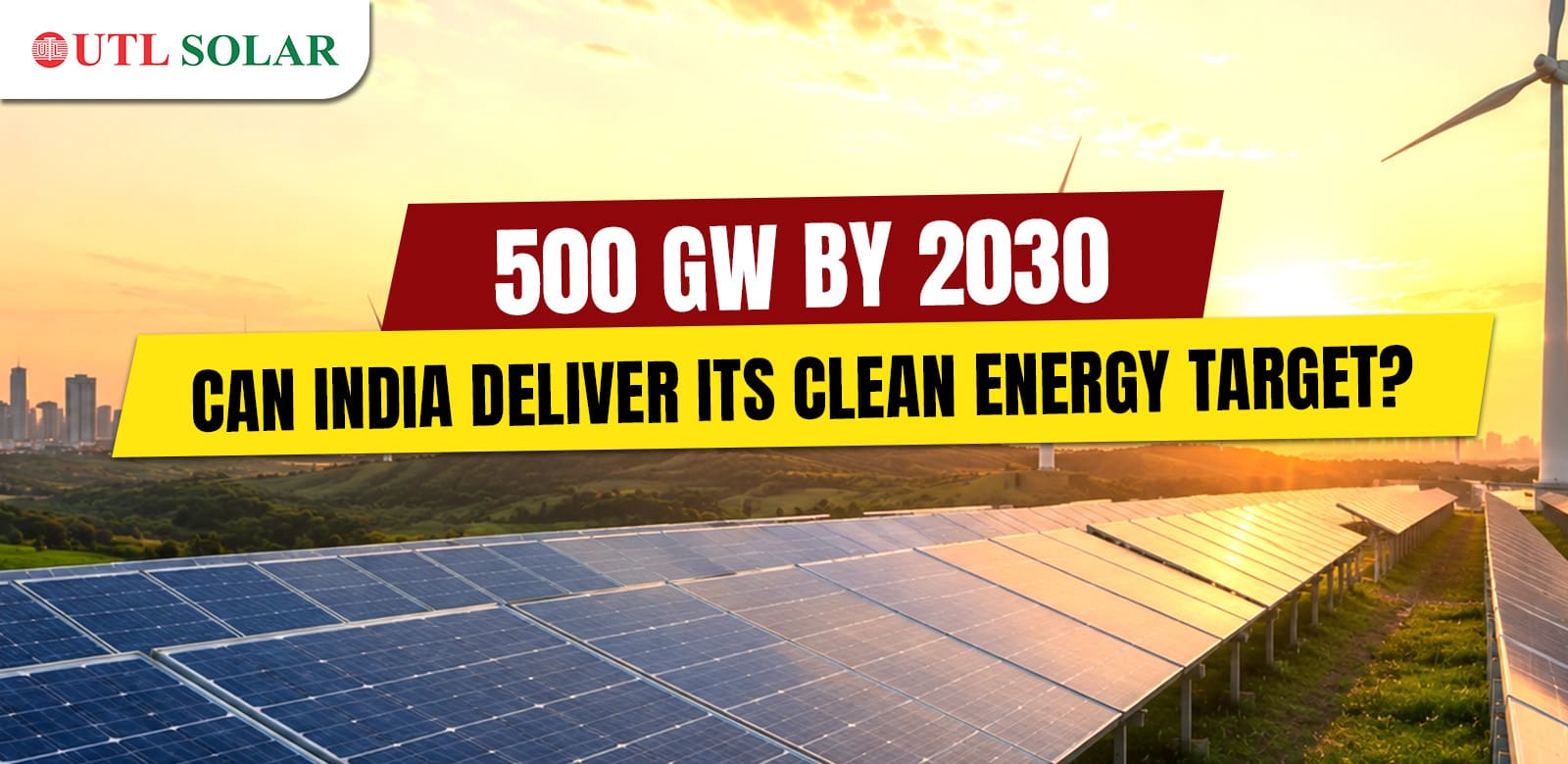 Is India Truly on Track to Reach 500 GW of Non-Fossil Fuel Capacity by 2030?