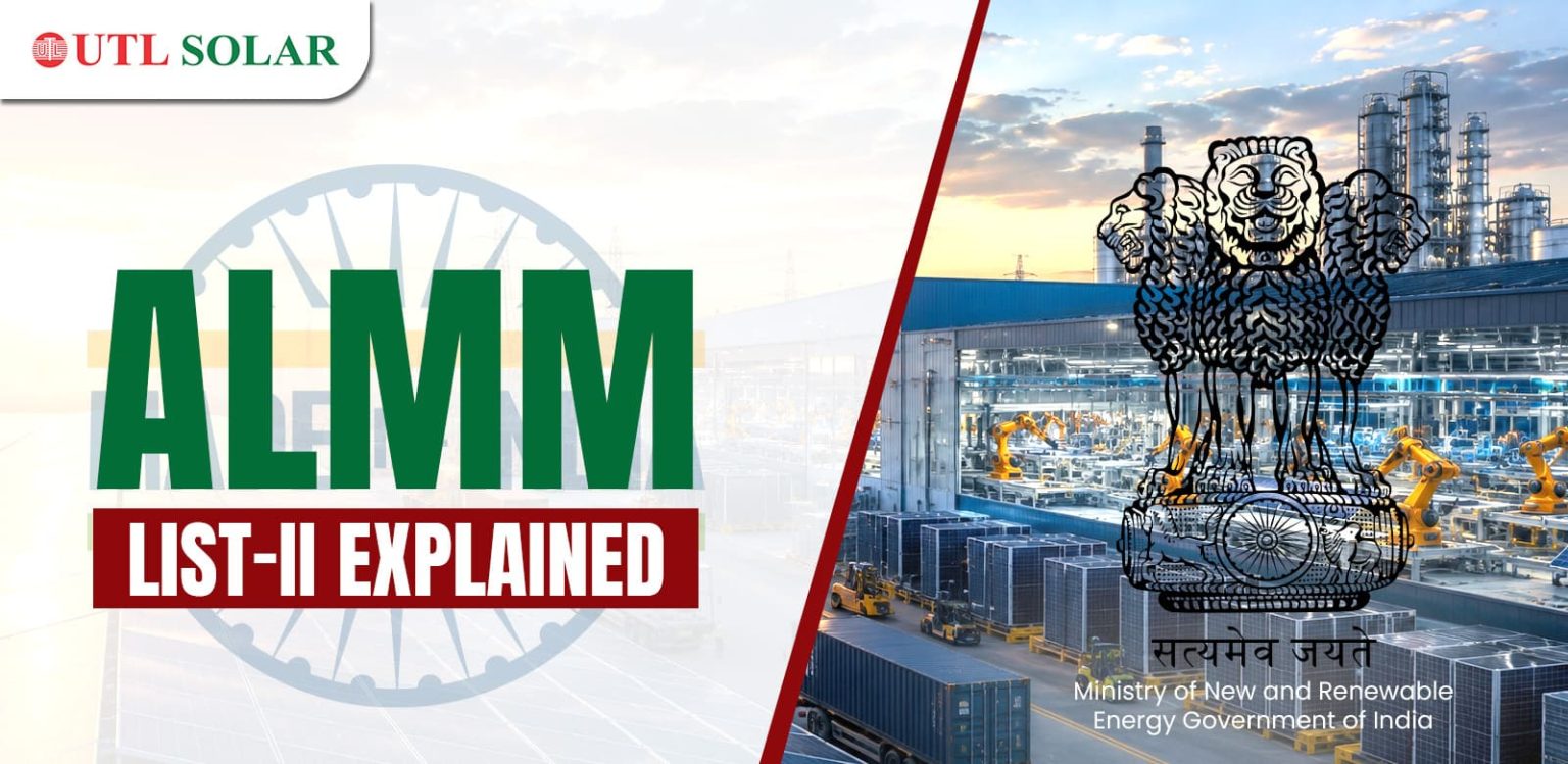ALMM List-II Explained: India’s Growing Need for Domestic Solar ...
