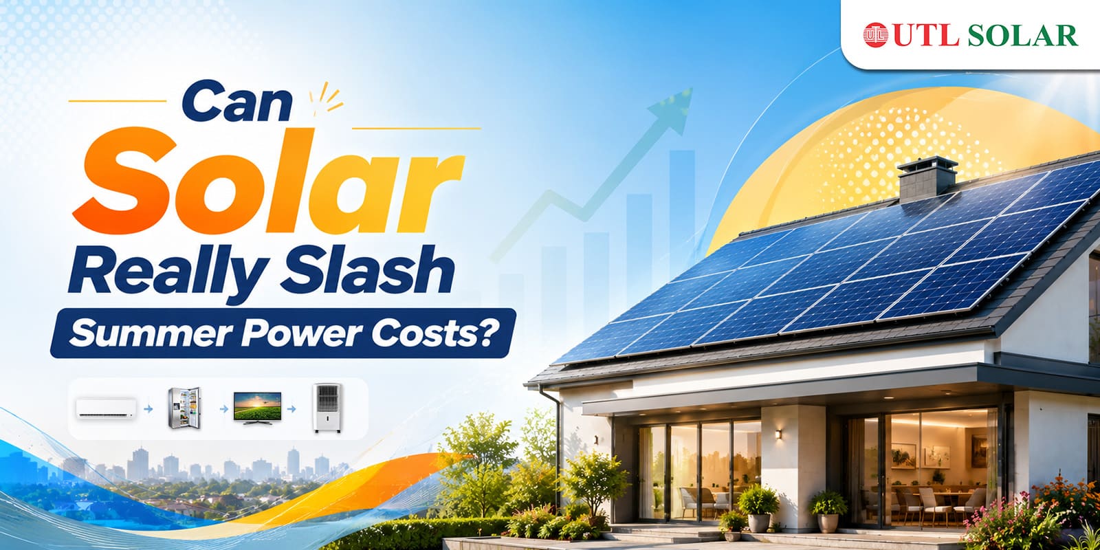 How Much Can Solar Actually Reduce Your Summer Electricity Bill? can solar really slash blog banner