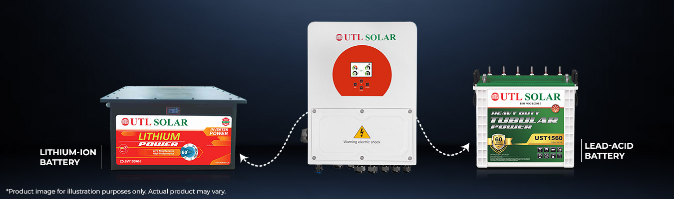 UTL Hybrid Solar Inverter Compatibility with both lead acid and lithium Batteries